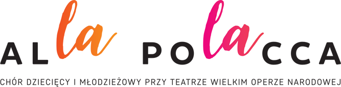 Alla Polacca - chór dziecięcy i&nbsp;młodzieżowy przy Teatrze Wielkim Operze Narodowej